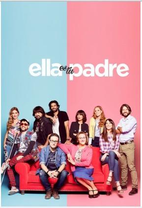 Ella Es Tu Padre [Temp 1][Caps 13]